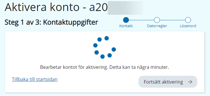 Konto bearbetas inför aktivering. Laddningssnurra och länk tillbaka till startsidan.